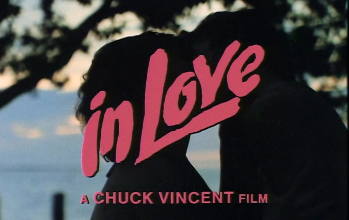 Chuck Vincent yönetmenliğindeki 1983 yapımı In Love filminin giriş sahnesi